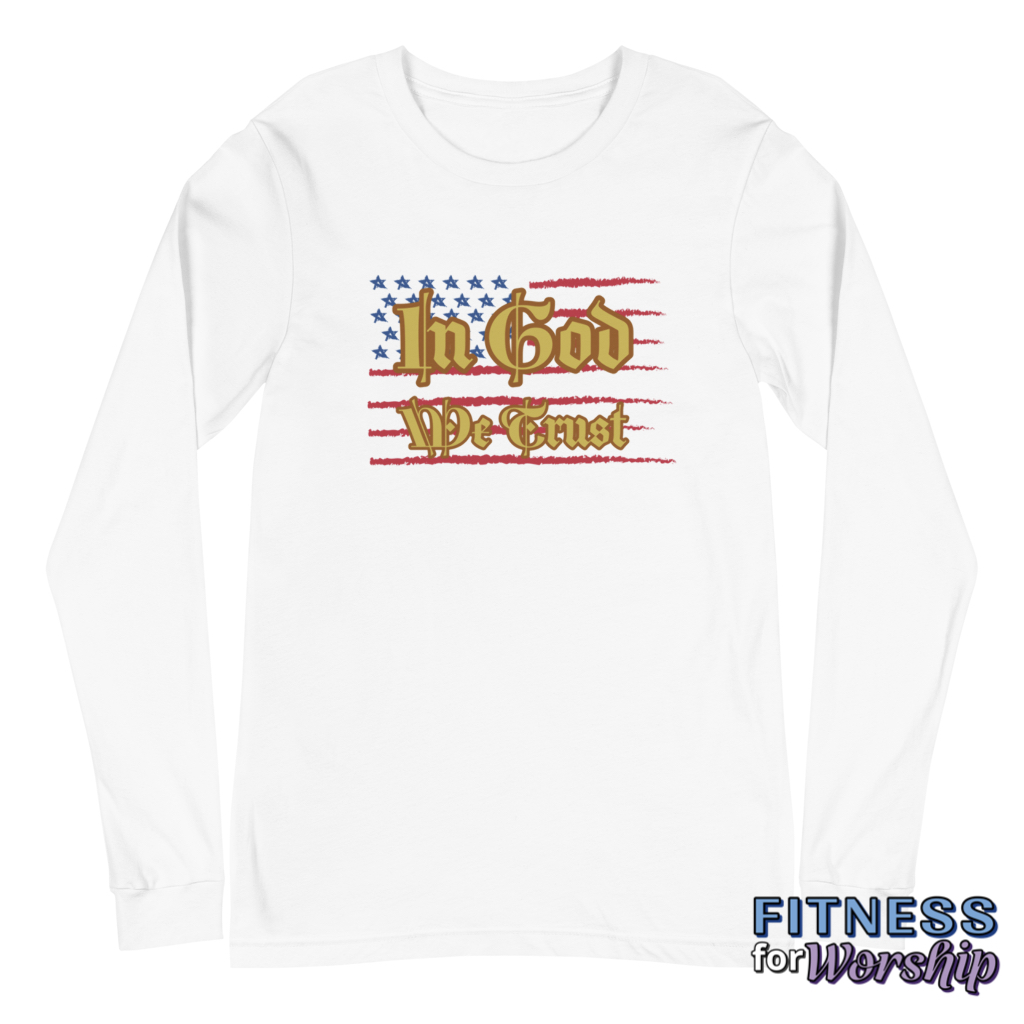 white In God We Trust Long Sleeve T-Shirt by Fitness for Worship