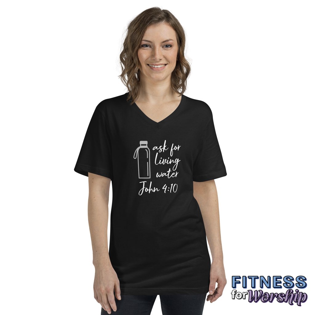woman wearing “Ask for Living Water” John 4:10 Black Short Sleeve V-Neck T-Shirt by Fitness for Worship