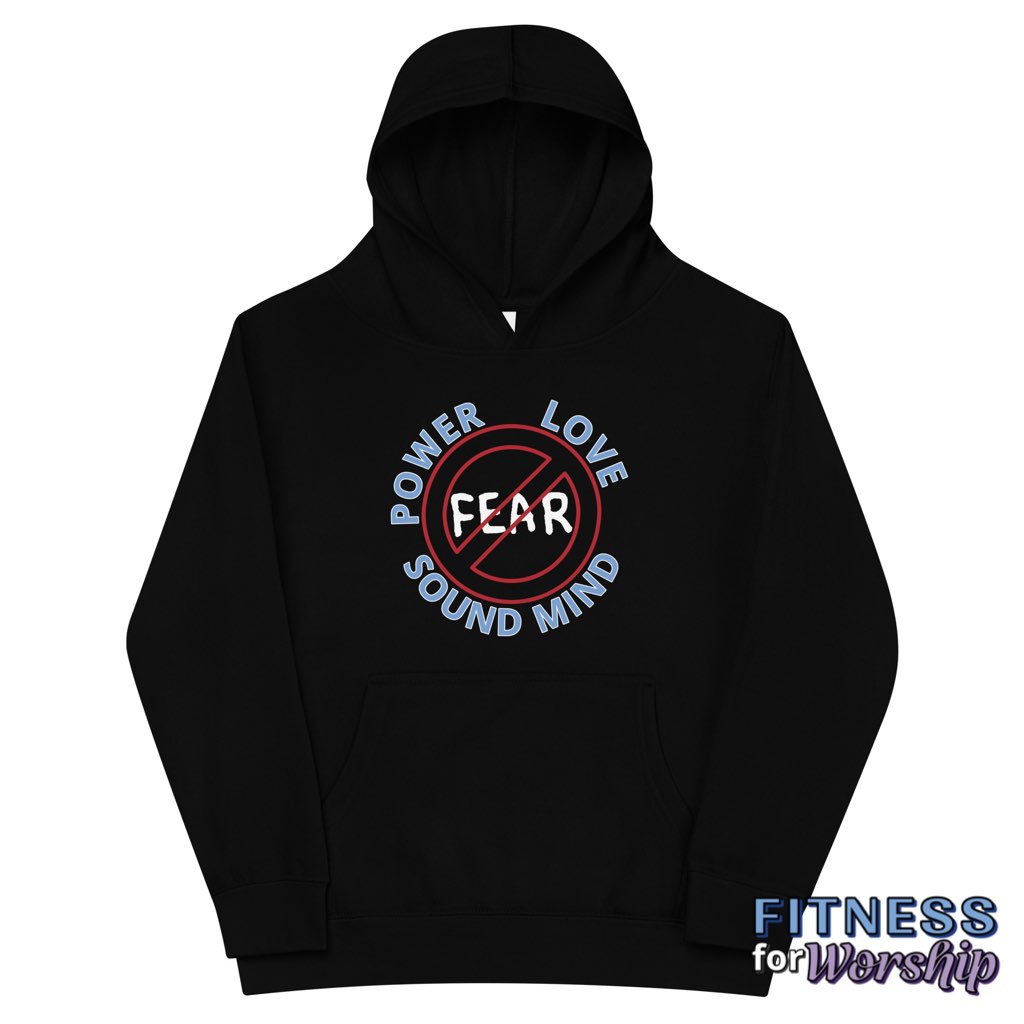"No Fear" 2 Timothy 1:7 Fleece Hoodie for Kids by Fitness for Worship