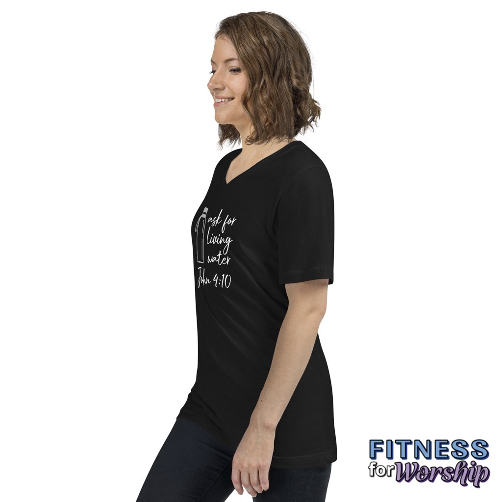 woman wearing “Ask for Living Water” John 4:10 Black Short Sleeve V-Neck T-Shirt by Fitness for Worship