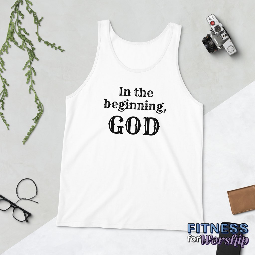 white “In the Beginning, God” Tank Top for Men by Fitness for Worship