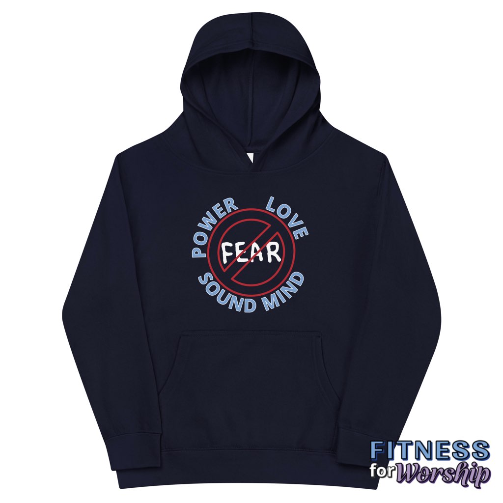 "No Fear" 2 Timothy 1:7 Fleece Hoodie for Kids by Fitness for Worship