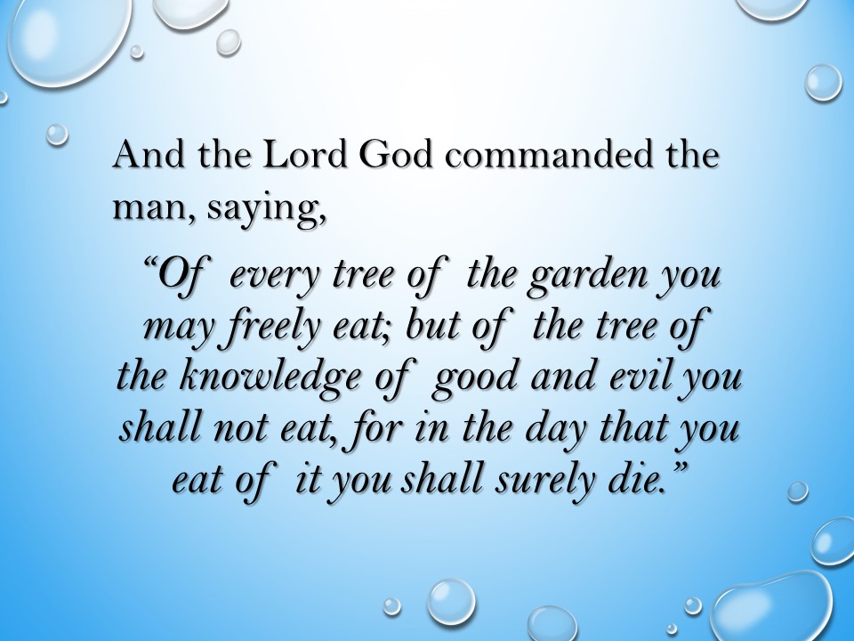 Genesis 2:16-17, NKJV